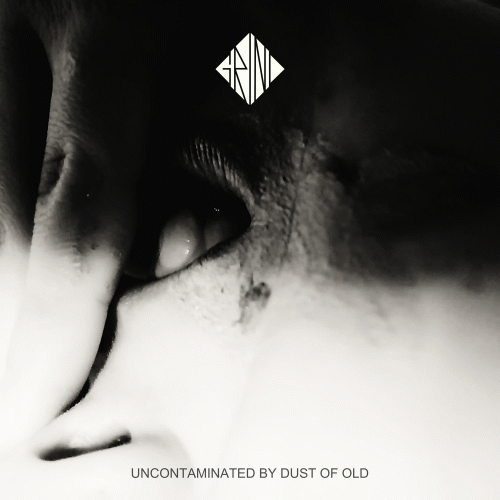 Grind : Uncontaminated by Dust of Old